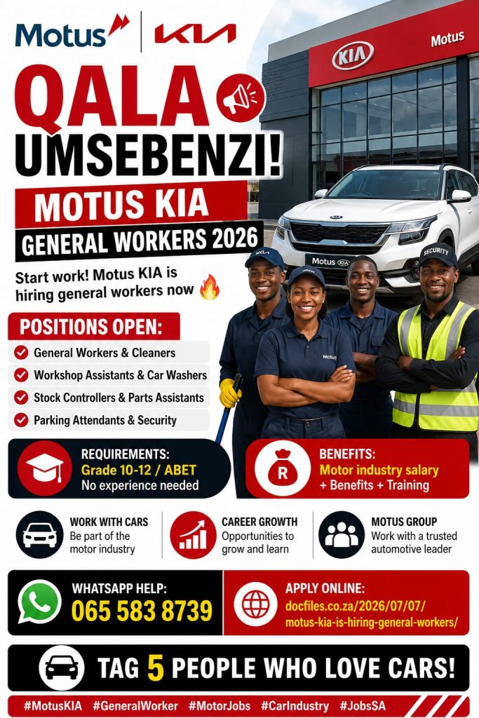 MOTUS- KIA IS HIRING GENERAL WORKERS
