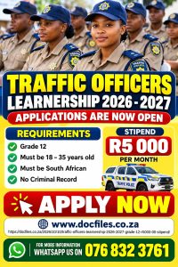 TRAFFIC OFFICERS LEARNERSHIP 2026/2027 – GRADE 12 (R5000.00 STIPEND)